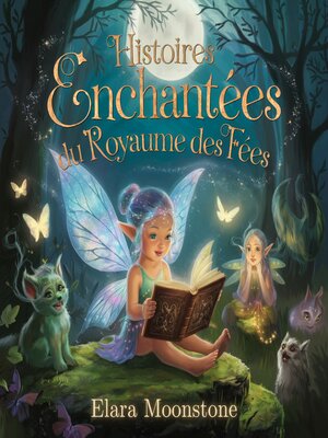 cover image of Histoires Enchantées du Royaume des Fées